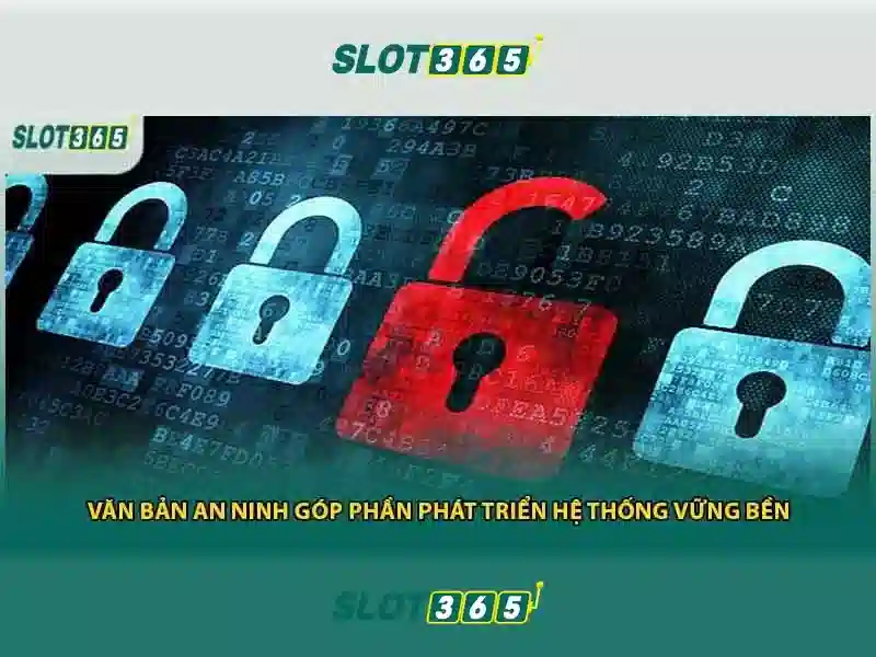 An toàn và bảo mật tại Slot365