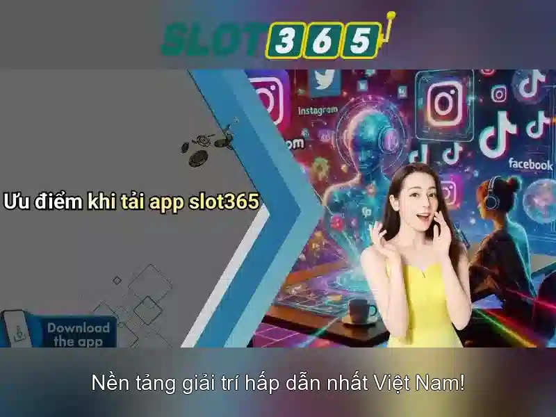 Slot365: Tổng quan về trò chơi và hướng dẫn người chơi 1 Đăng Nhập