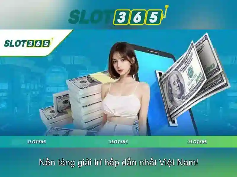 Slot365 là nền tảng casino online đáng tin cậy Slot365 là nền tảng casino online đáng tin cậy